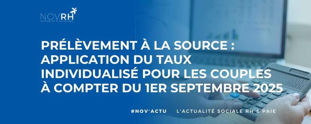 Prélèvement à la source application du taux individualisé pour les couples à compter du 1er septembre 2025
